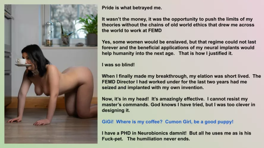 Dr. Gina Tarantella, an immoral scientist caught in her own web. Now GiGi is in the doghouse of.. the Maledom zone.