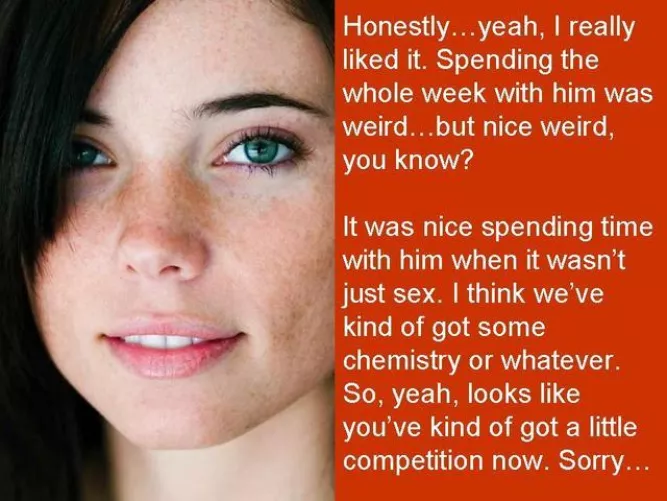 If your partner said this would you sabotage yourself or would you try and keep her?