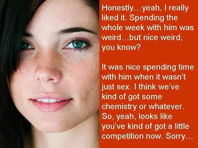 If your partner said this would you sabotage yourself or would you try and keep her?