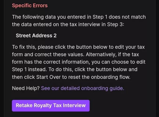 I'm trying to set up affiliate and everytime I fill out my w2 I says my address 2 is not matching eventhogh im not putting a address number 2