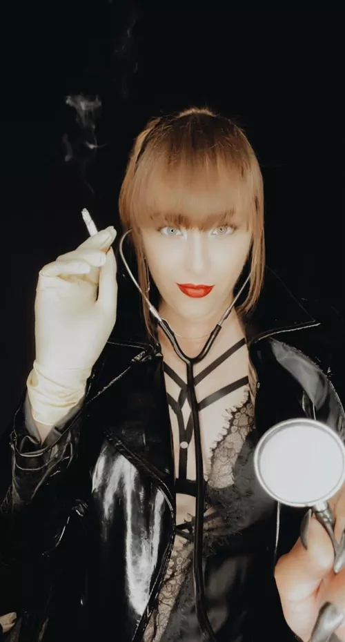 My bedside manner is lacking a little but I can’t help myself seeing how my smoke affects you.