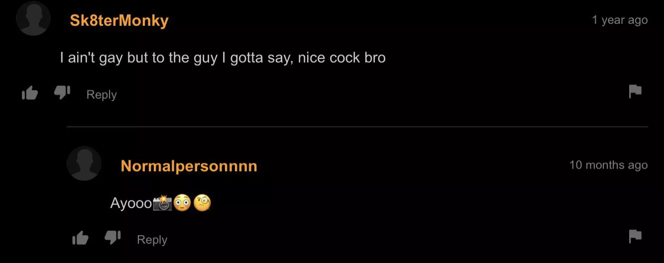 Nice cock bro