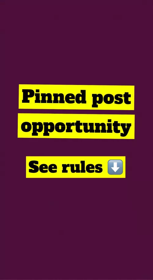 🔰🔰 PINNED POST OPPORTUNITY FOR VERIFIED USERS 🔰🔰