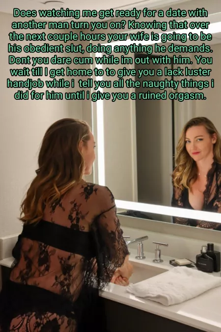Watching her get ready Watching her get ready