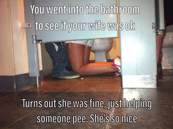 Your wife is always looking out for others Your wife is always looking out for others