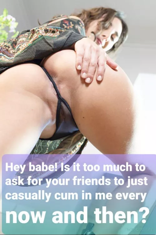 Not too much to ask at all...