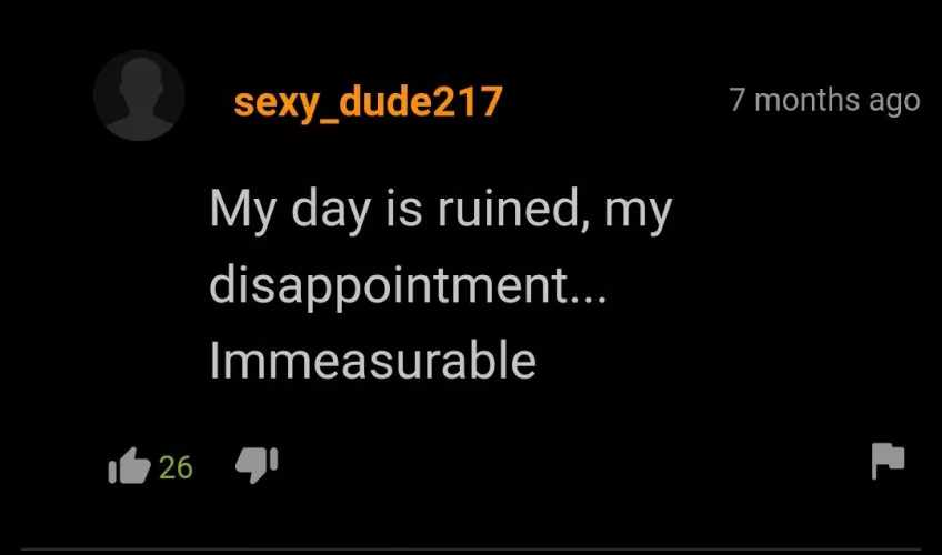disappointment=immeasurable