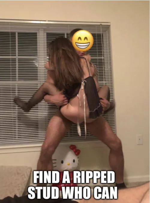 If you’re not strong enough to fuck her like this…