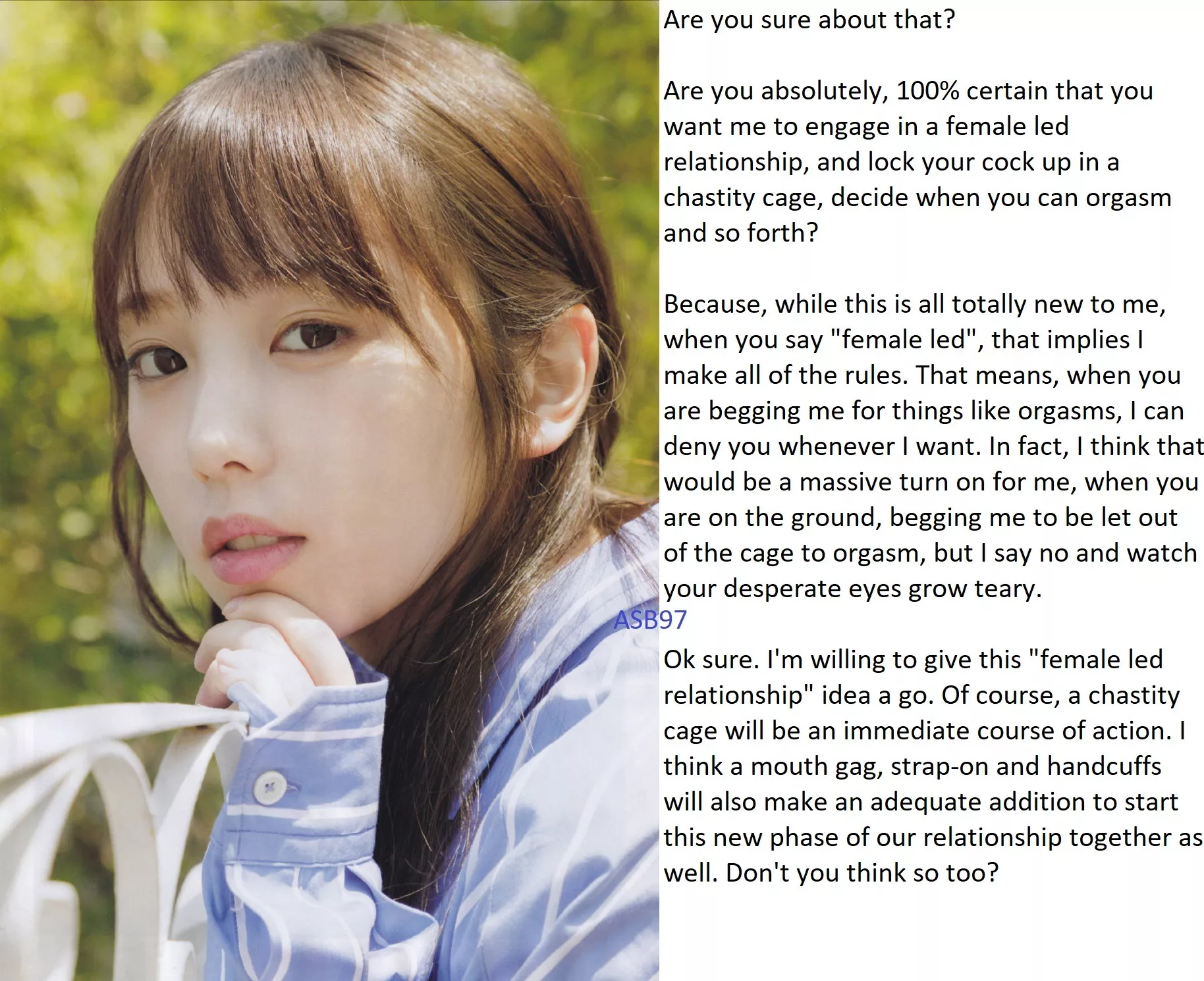 Are you sure you want her to hold the keys to your cage?