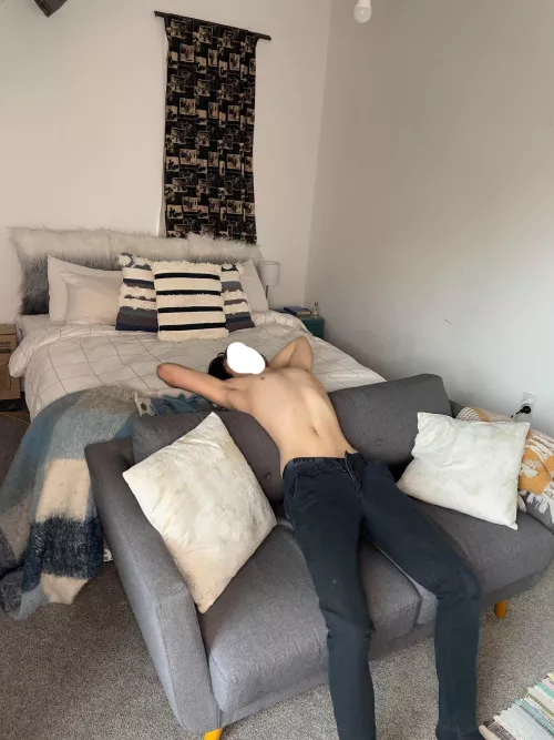 18 m Anyone want to take my pants off and flip me over