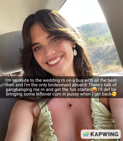 Your gf is on a bus en route to her best-friend's wedding and all the best-men are on-board and wanting to bang her