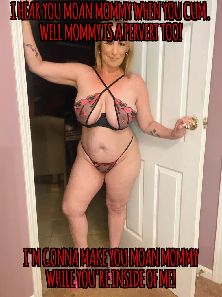 mommy is a pervert too!