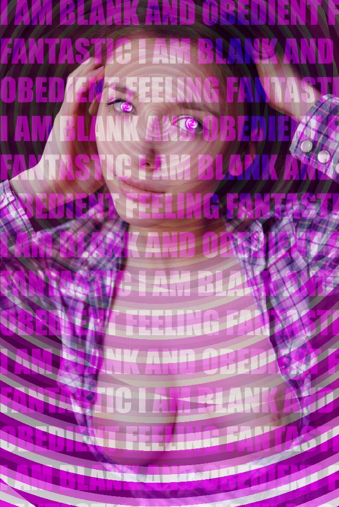 I am Blank and Obedient Feeling Fantastic