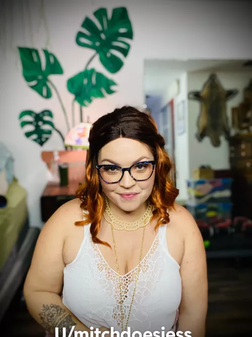 I’m wearing my glasses