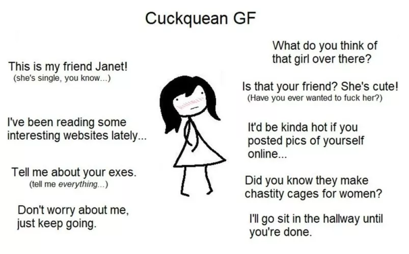 what nearly every cuckquean gf has thought of saying...