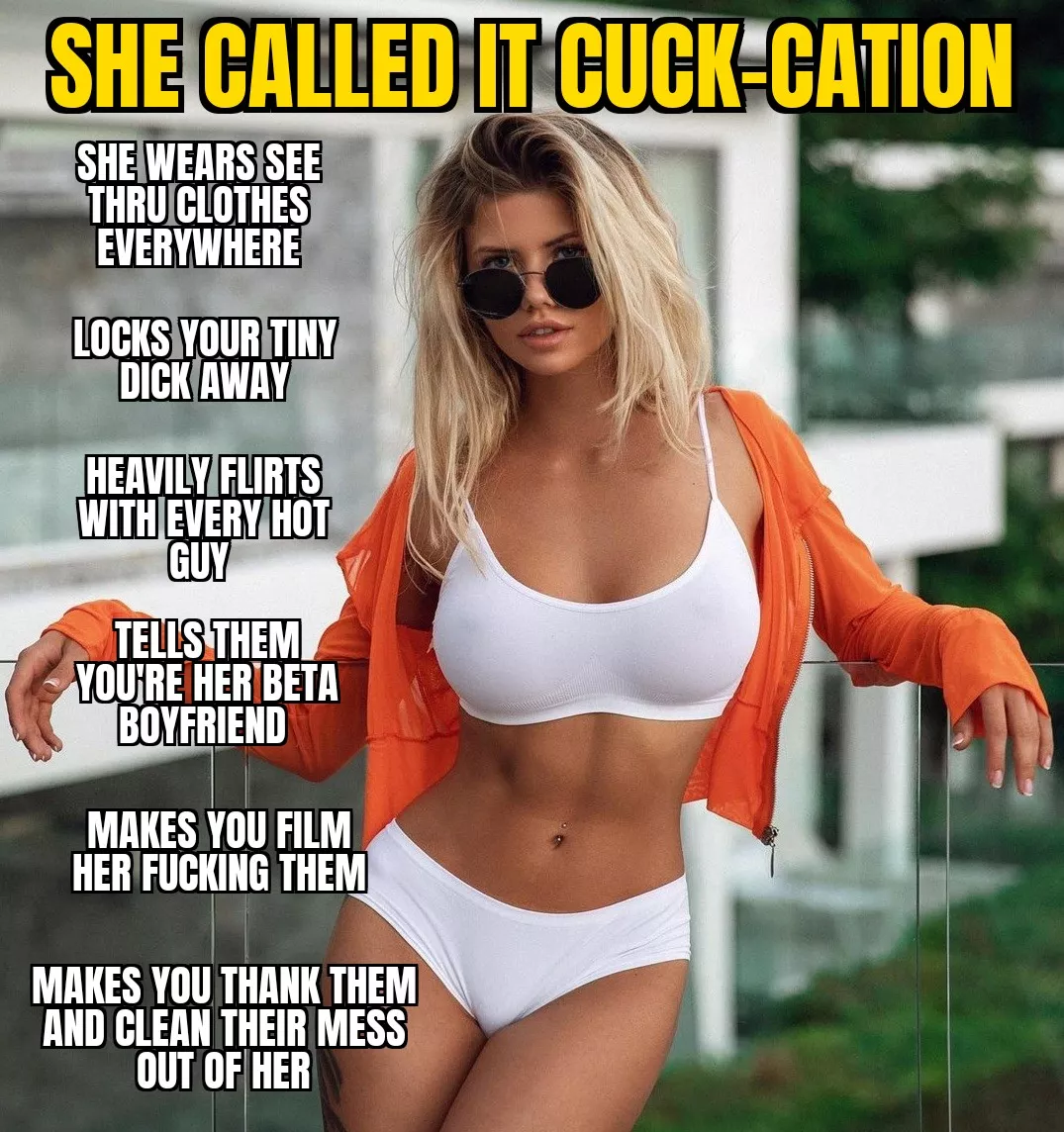 Hope you're ready for cuck-cation
