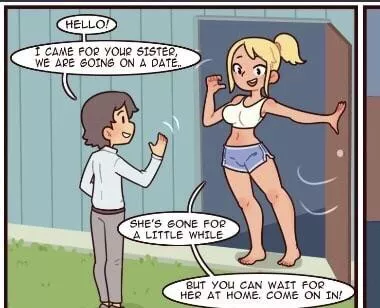 LF Color source: blonde, ponytail, tank top, boots shorts, shirt shorts, crop top, formal wear, brunet, “Hello!” “I came for your sister, we are going on a date.”, “she’s gone for a little while” “but you can wait for her at home. Come on