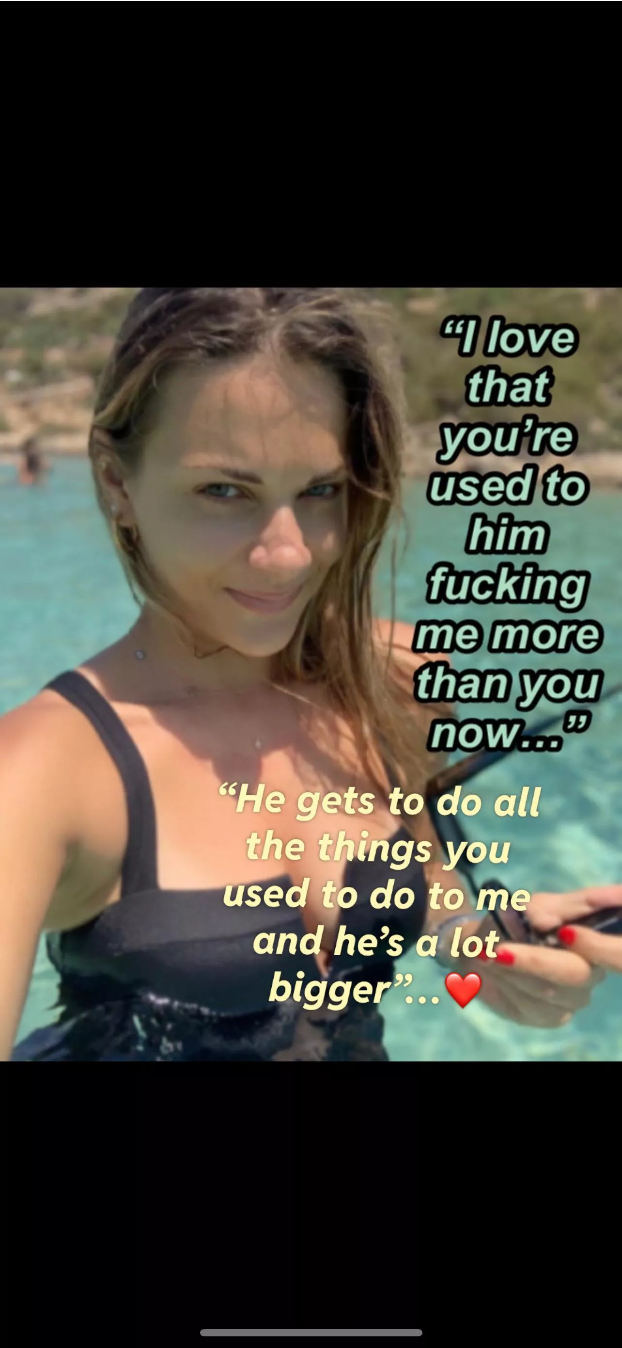 He gets to have me more now than you do…