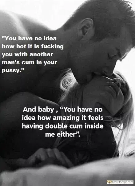 The best feeling for both of us ..