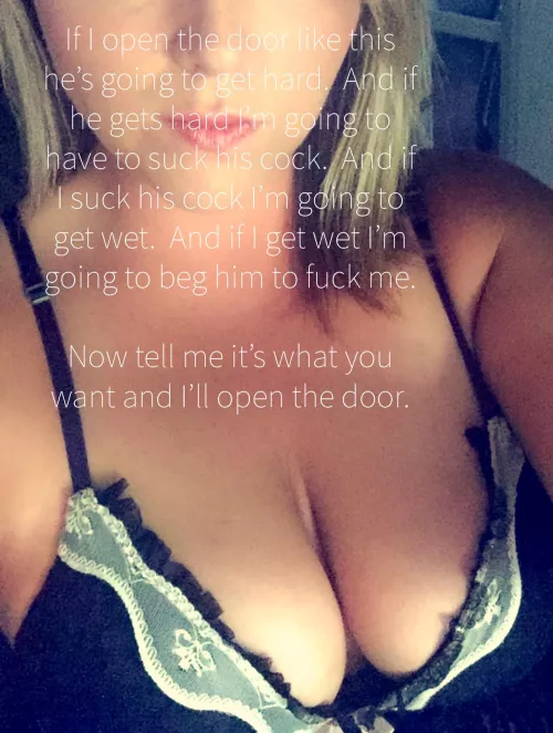 Open the door, honey