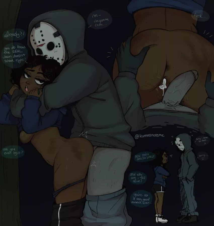 This is what Jason really be doing (Artist kumasncreme)