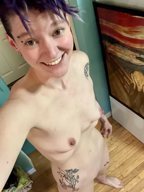 Sometimes I just wander around my house naked for a while