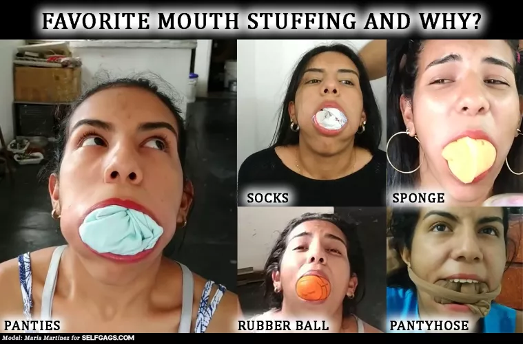 Favorite Mouth Stuffing And Why? (Will everyone here go with panties???)
