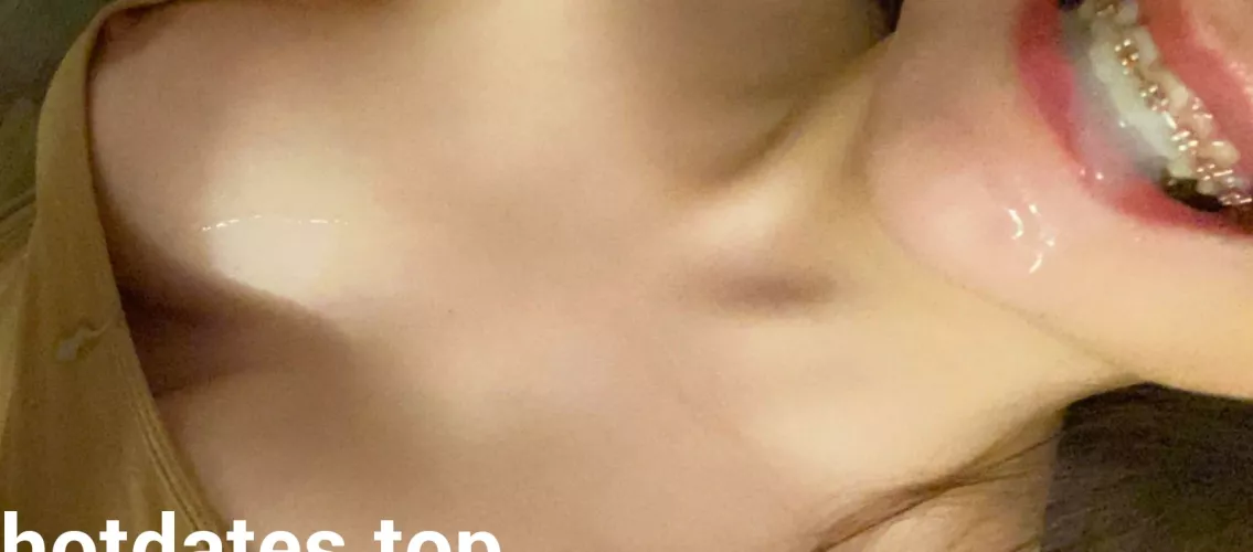 I aboslutely loved when he covered my braces in his hot cum!