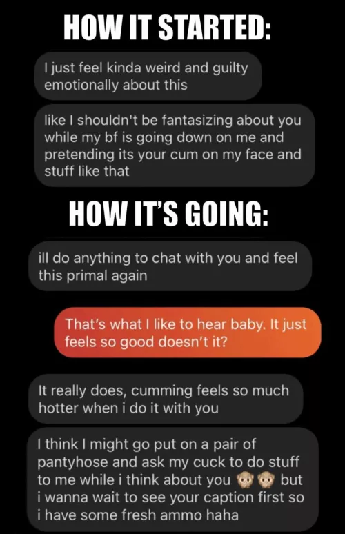 If it makes you feel any better… she DID feel bad.. 👀😈 Now even she calls you “The Cuck” sometimes.. your beautiful girlfriend is becoming my little fuckdoll. ♥️ She’s PERFECT. 🥵