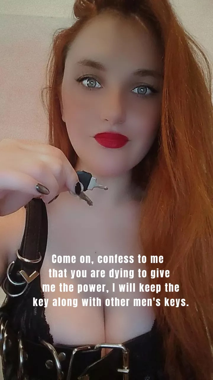 Will you be the next one to assume my superiority and give me that key as a symbol of the power and loyalty you claim to have?