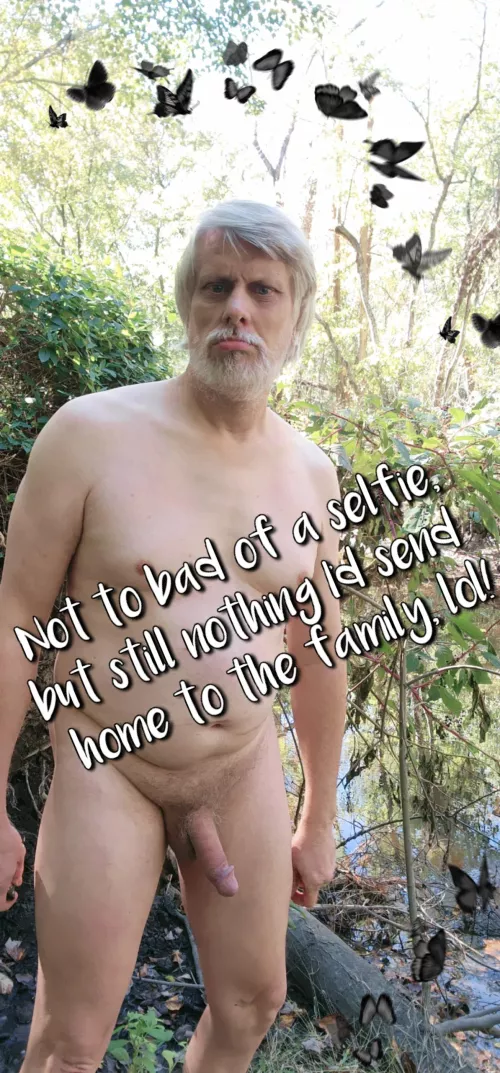 M/51, Enjoying nature the way it was intended to be enjoyed!