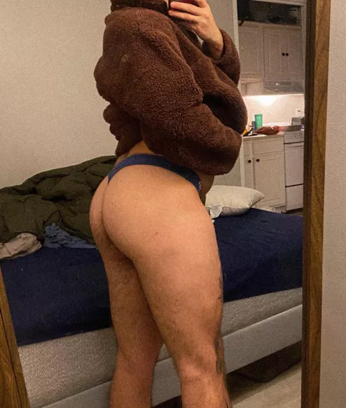 chose the thong today