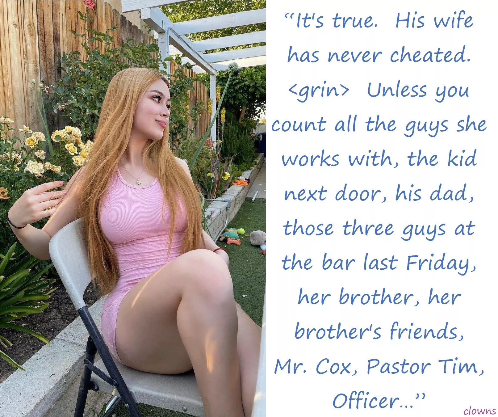 [wife] She gets around.