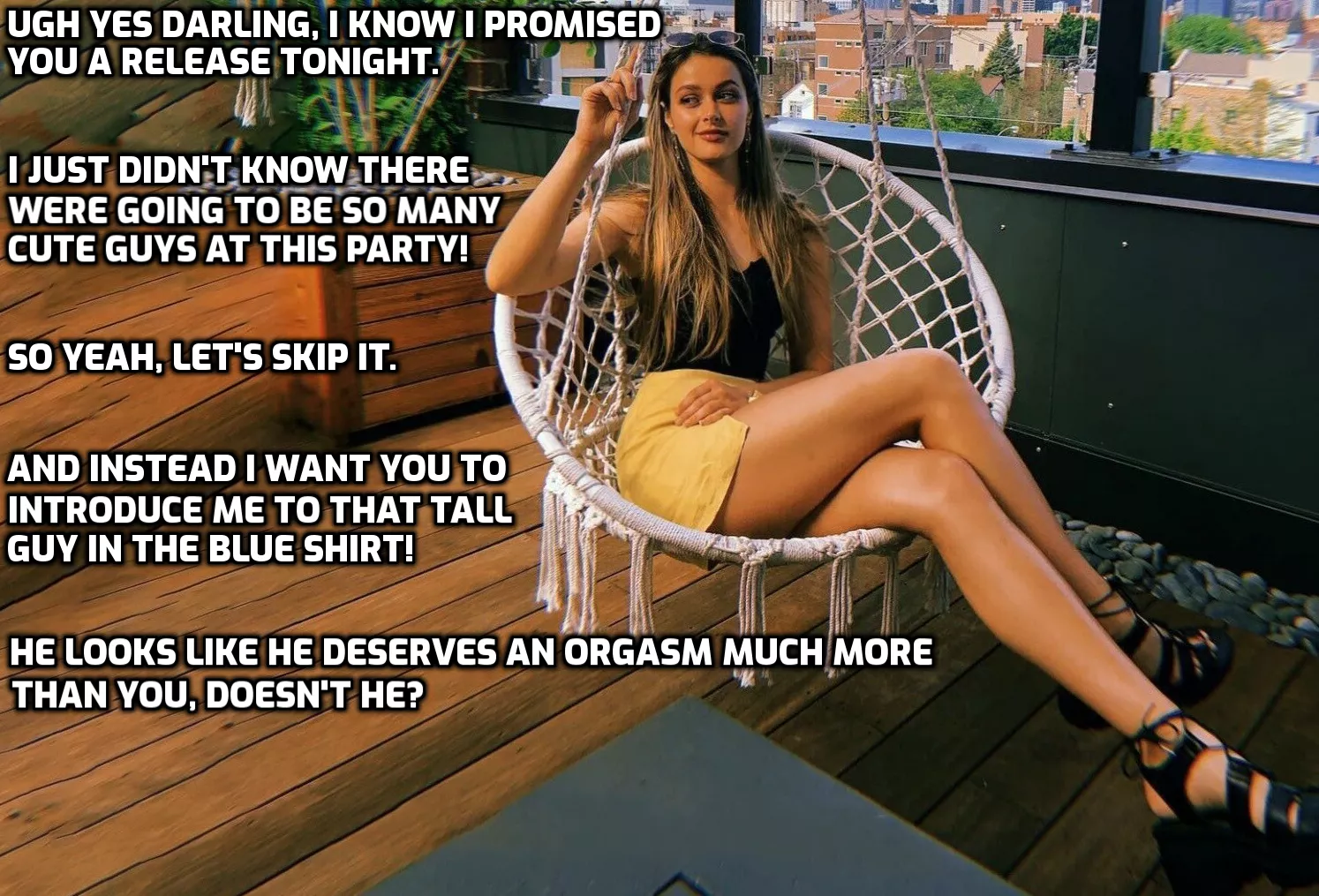 You know you have to agree with her.