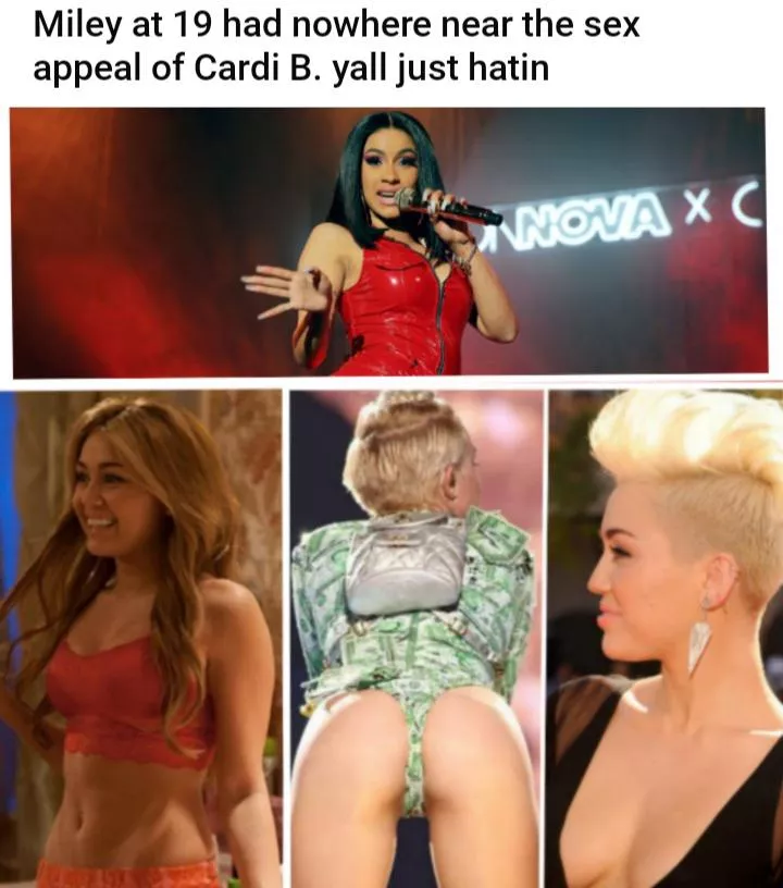 is it weird that i would rather Tap Miley Cyrus over Cardi B?