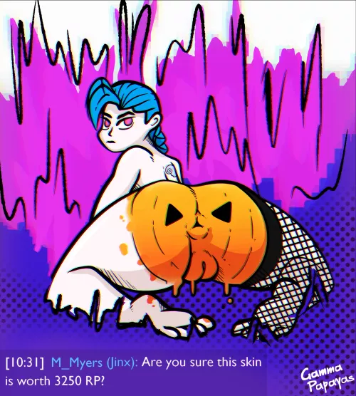 Jinx, you have to trust me (GammaPapayas)