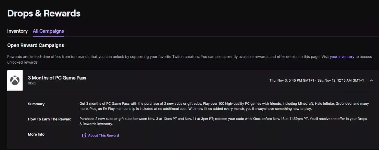 3 months of PC Game Pass with the purchase of Twitch 2 new subs or gift subs. Seems good.