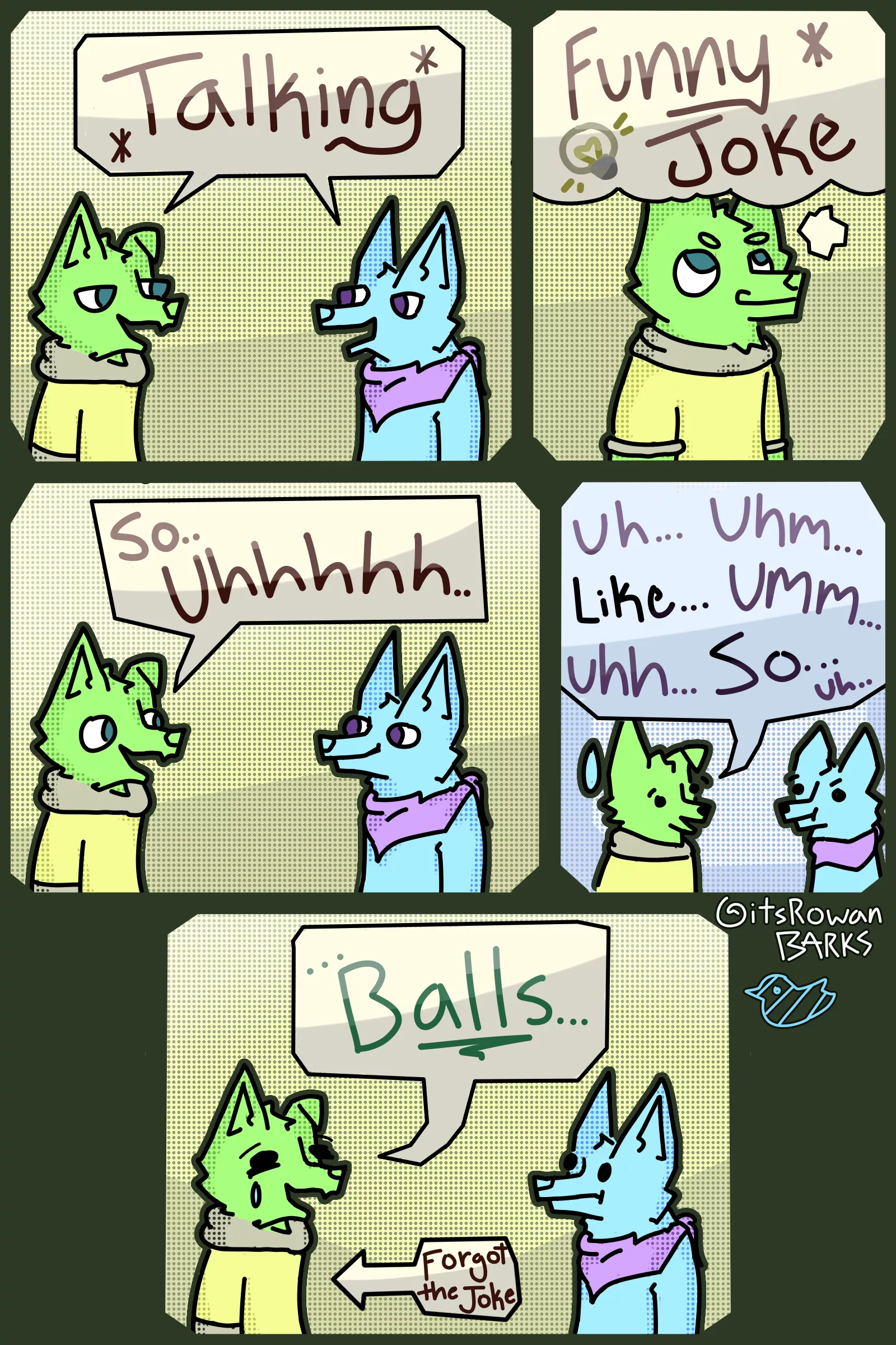Forgot the Joke. Art by me!