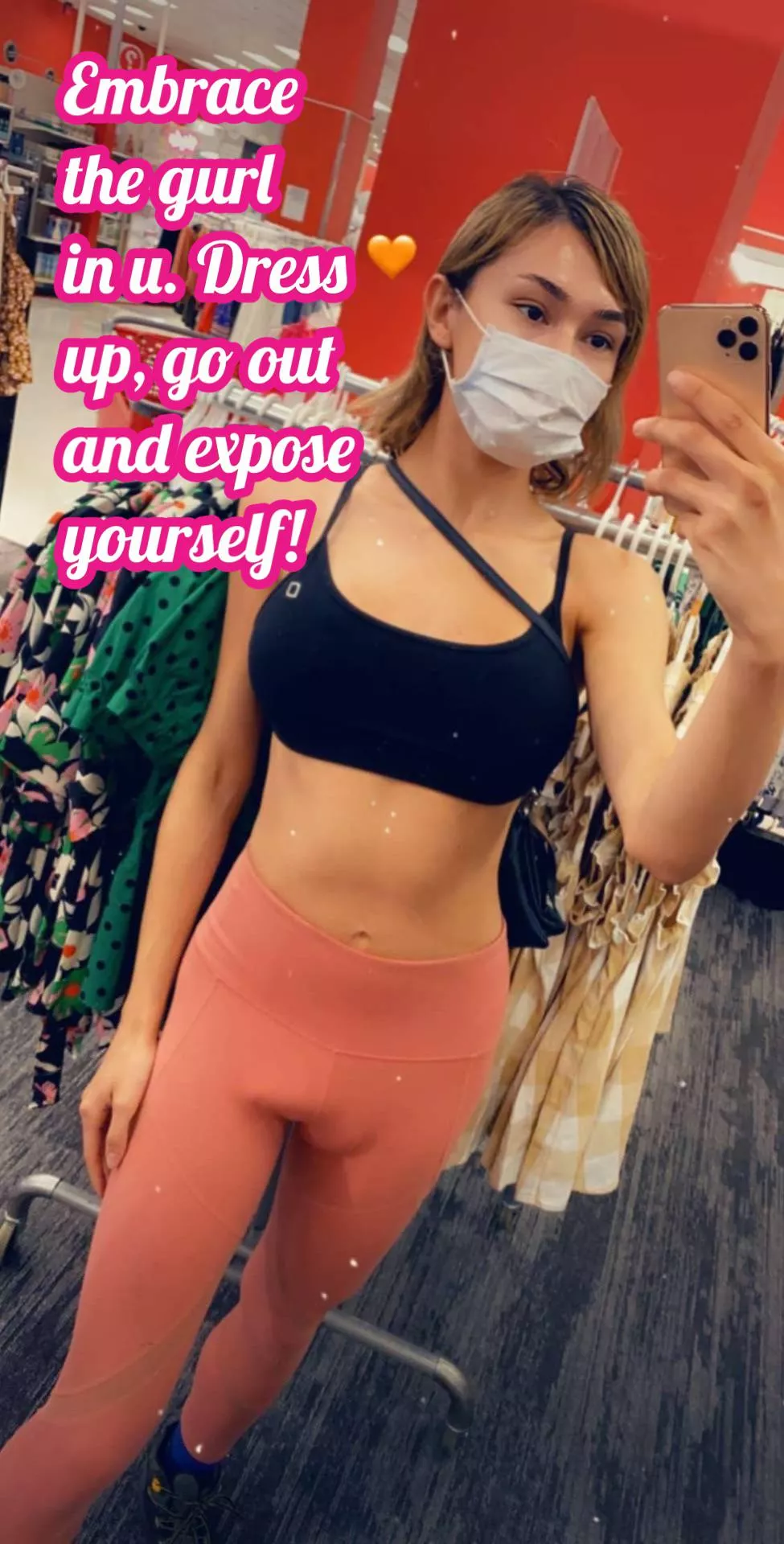 Get out in public sissy!