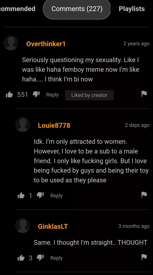 I swear im straight but haha sometimes I really want three big men to destroy my insides