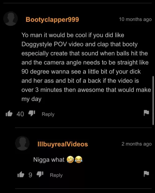 BootyClapper999 knows what he wants