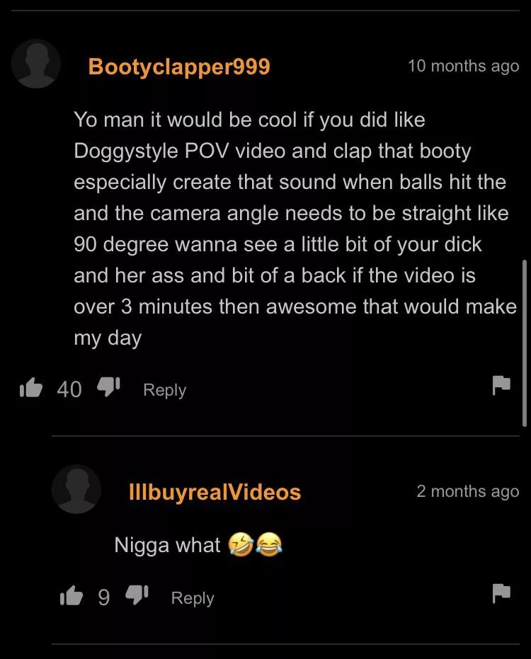 BootyClapper999 knows what he wants