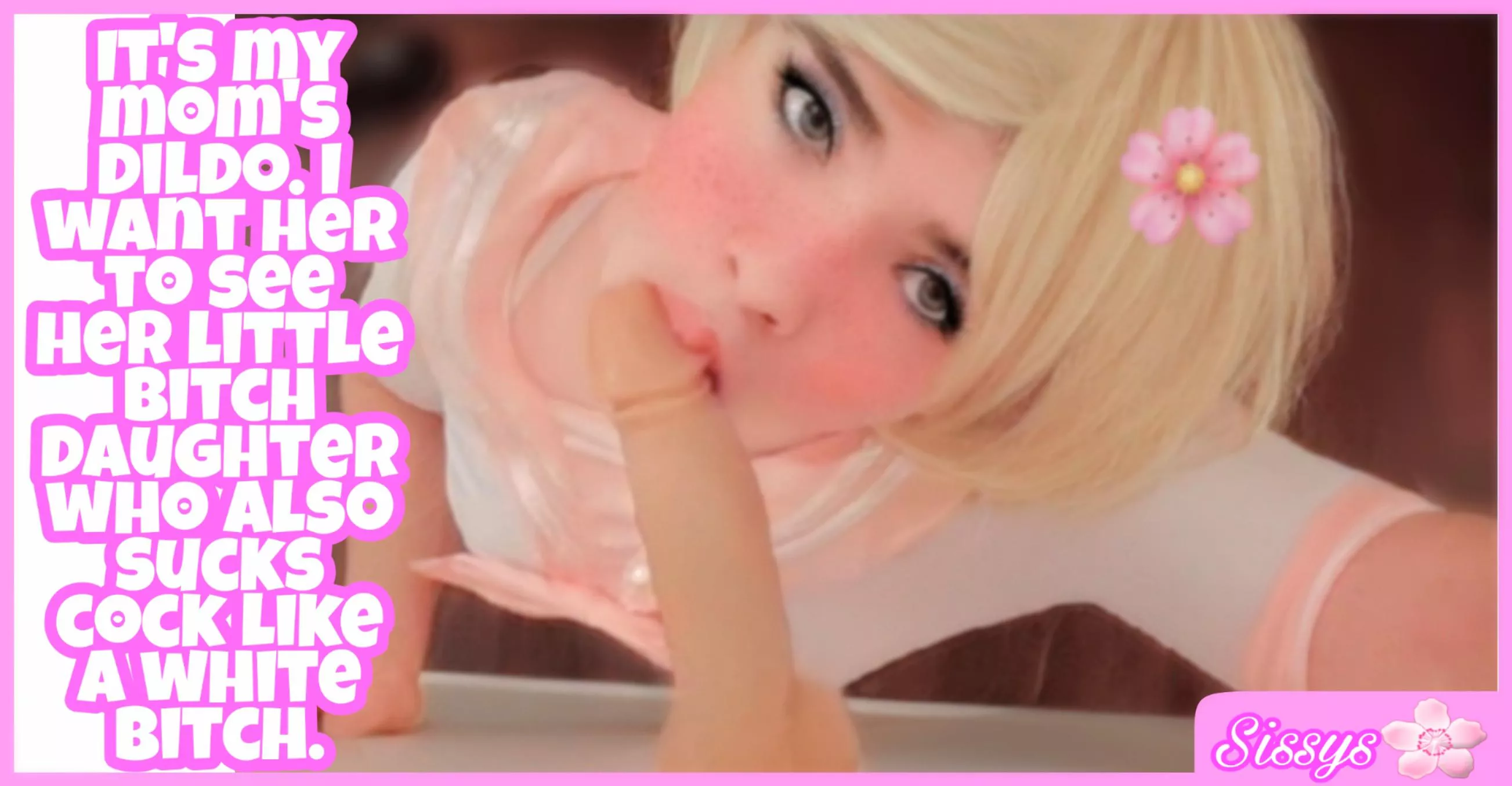 It's my mommy's dildo, but now it's mine, sorry mom, but you have a daughter white sissy bitch who loves to suck and kiss cocks💕🥺🥺