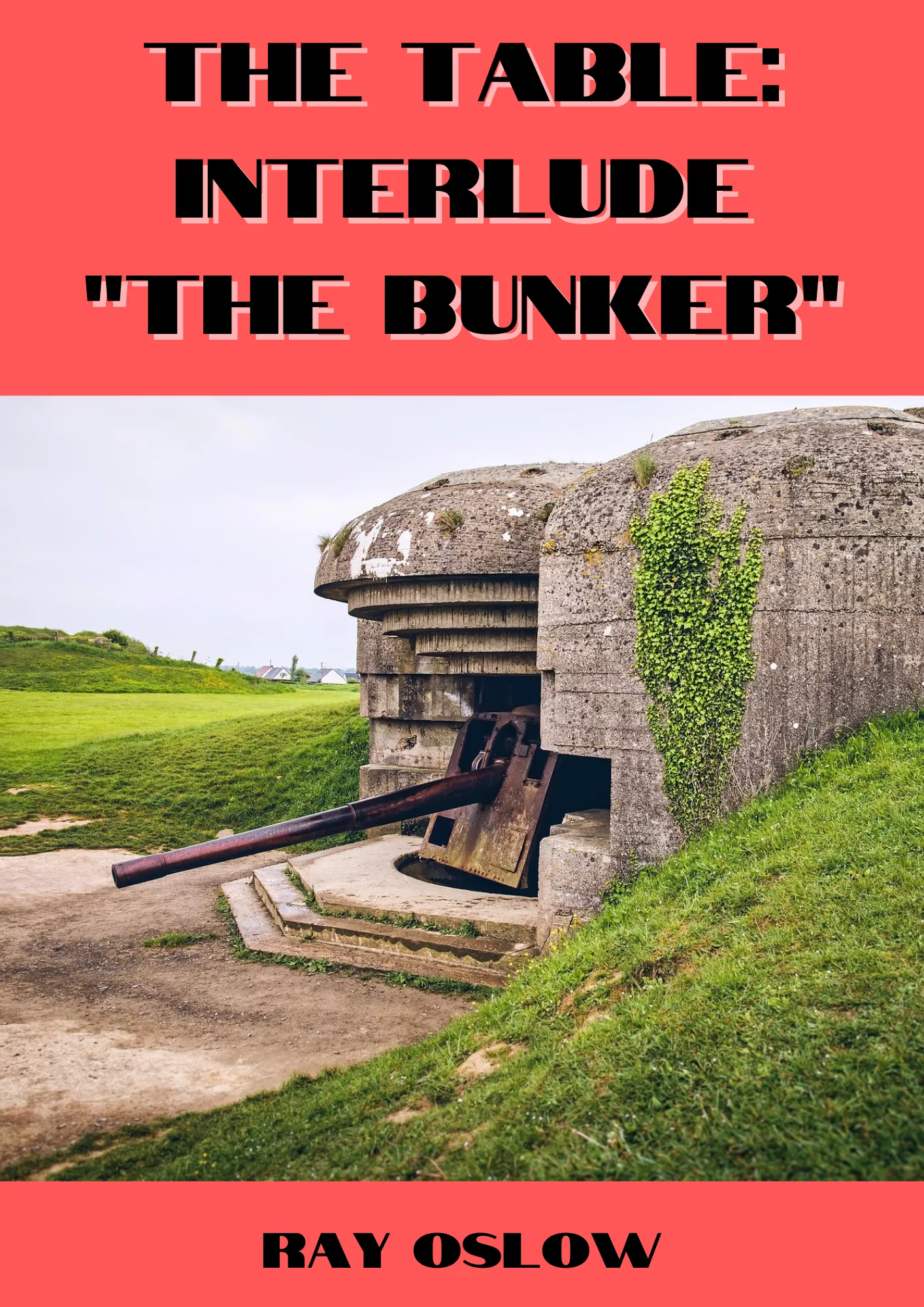 The Table Interlude: The Bunker (Story in Comments)