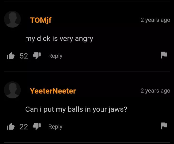 His dick is very angry