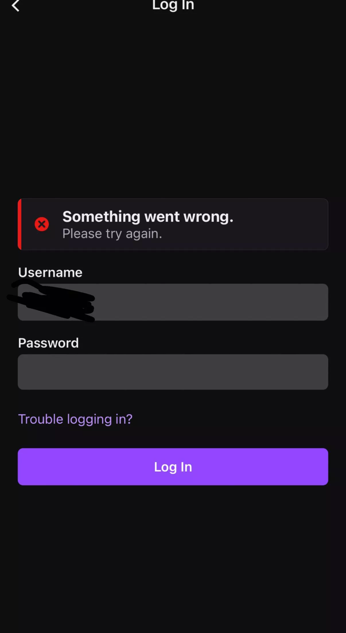 Something went wrong. Please try again. ANY IDEAS HOW TO FIX THIS? CANT LOG IN
