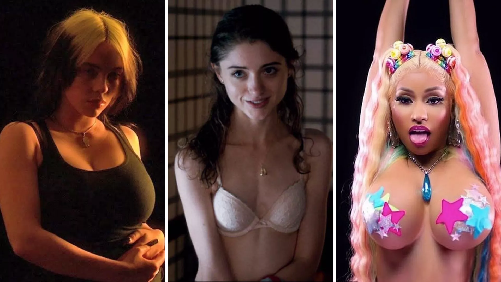 Billie Eilish, Natalia Dyer, Nicki Minaj. 1) Suck on her tits 2) Blowjob and finish on her face 3) Discreet handjob in public