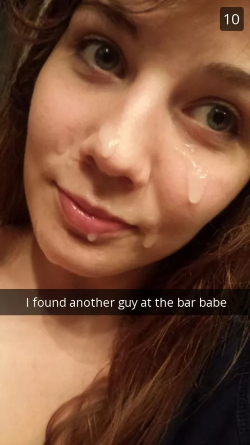 You shouldn't leave your girlfriend alone at the bar. Everyone there knows she's an easy slut.