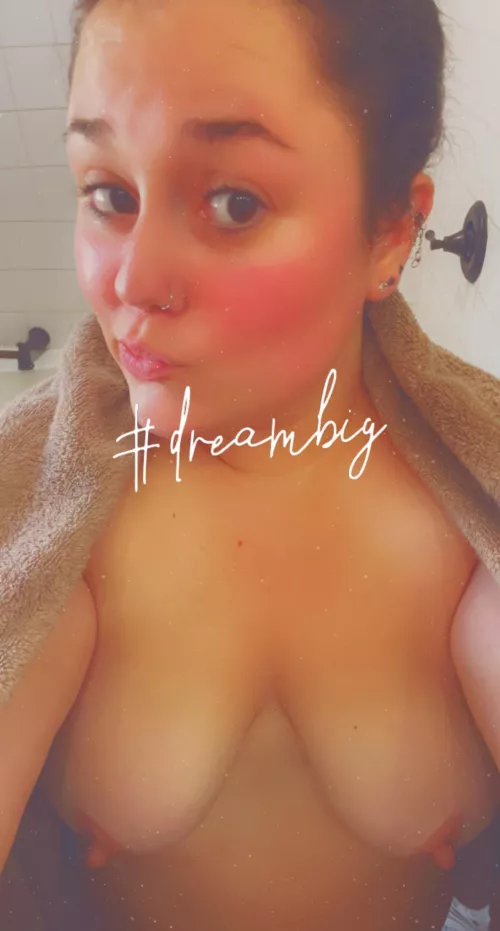 #dreambig and cum play with me