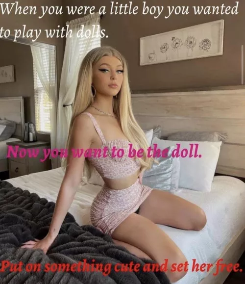 Be the doll